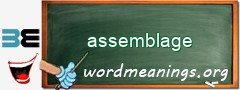 WordMeaning blackboard for assemblage